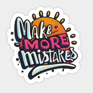 Make More Mistakes: Vibrant Summer Vibes with Sunglasses Sticker